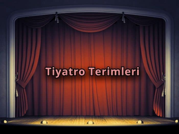 Tiyatro Terimleri