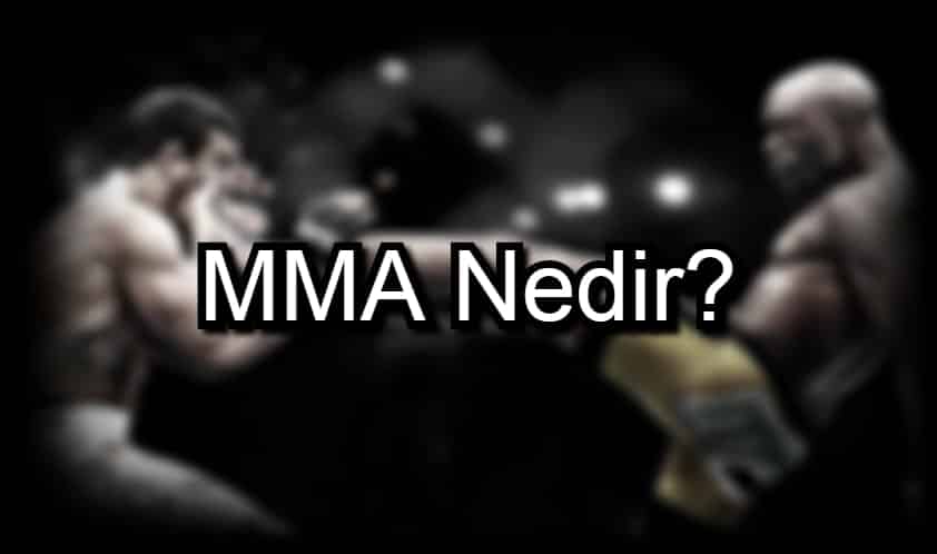 MMA Nedir?