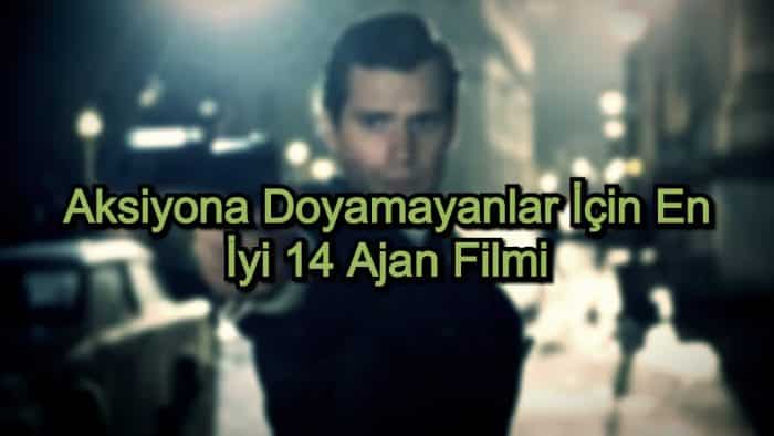 En İyi Ajan Filmleri – 2020 – Aksiyona Doyamayanlar İçin 14 Film