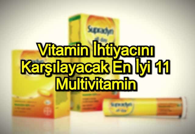 En İyi Multivitaminler – 2020 – İhtiyacınızı Karşılayacak 11 Vitamin