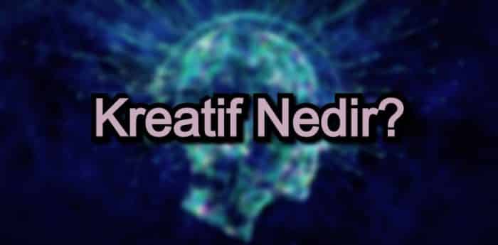 Kreatif Nedir?