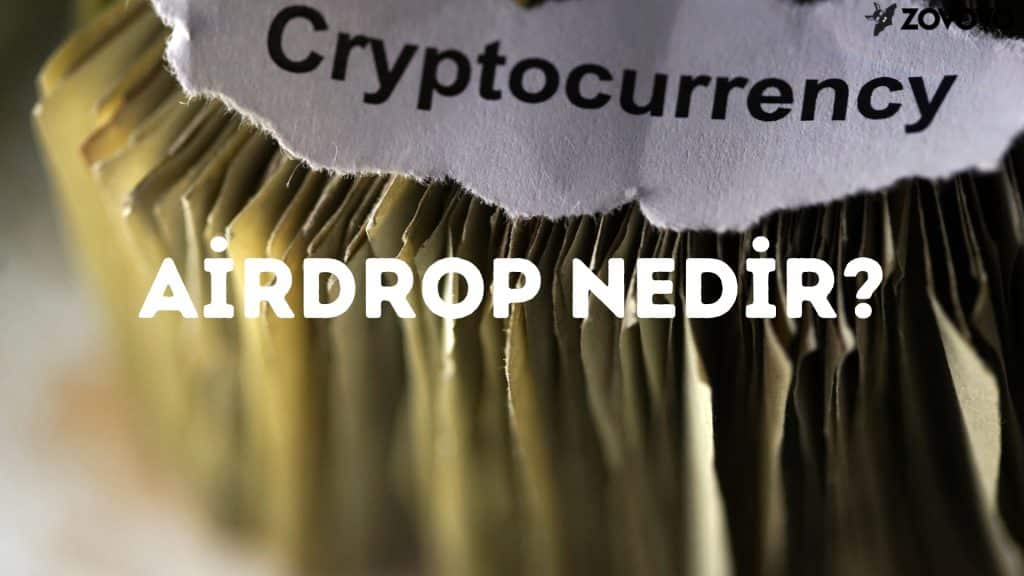 Airdrop Nedir? – Kripto Para Airdrop Nedir?