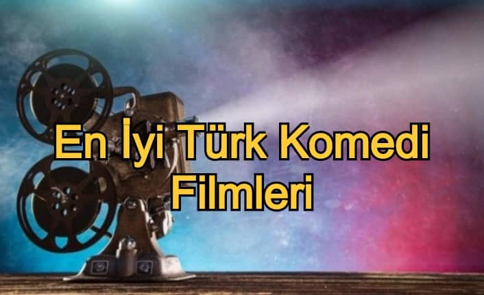 En İyi Türk Komedi Filmleri – 2020 Güncel – Kahkahalarınıza Hakim Olamayacağınız Türk Komedi Filmleri (Yerli Komedi Filmleri) İçin 30 Öneri