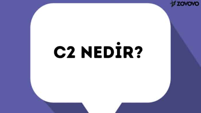 C2 Nedir? – Connected2M Kullanımı