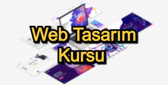 Web Tasarım Kursu – 2020 Güncel – Web Tasarım Bilgilerinizi Arttıracak En İyi 15 Kurs