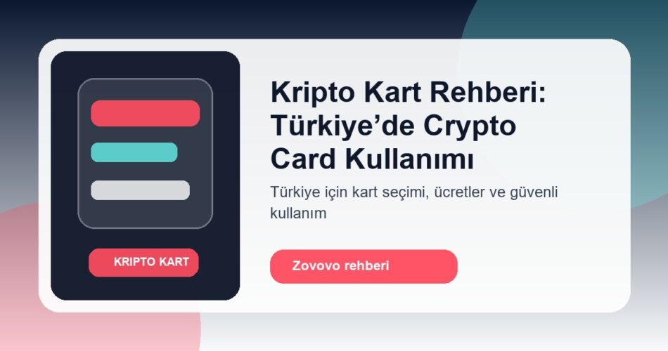 Kripto Kart Rehberi: Türkiye’de Crypto Card Kullanımı
