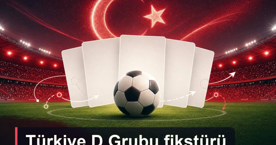 Stadyumda Türkiye D Grubu fikstürünü simgeleyen takvim kartları ve futbol topu.