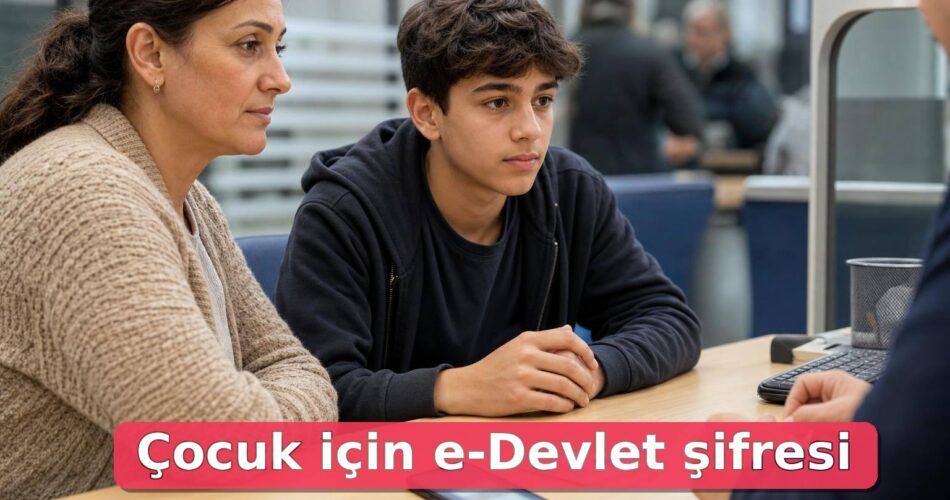 Çocuk İçin e-Devlet Şifresi Alınır mı? 15 Yaş, Veli İşlemleri ve Alternatif Girişler 1 Velisiyle kamu hizmeti masasında işlem yapan genç ve bulanık kimlik kartı.