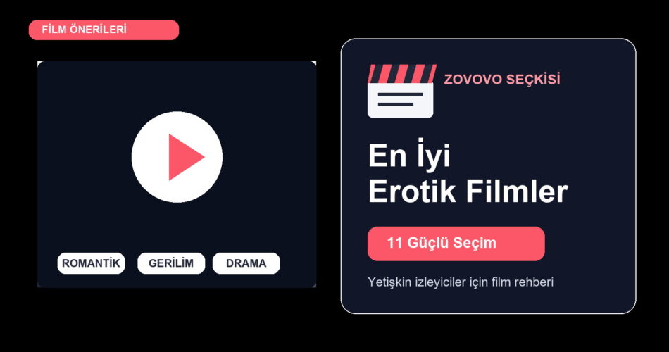 En iyi erotik filmler arasından yetişkin izleyiciler için 11 güçlü seçim