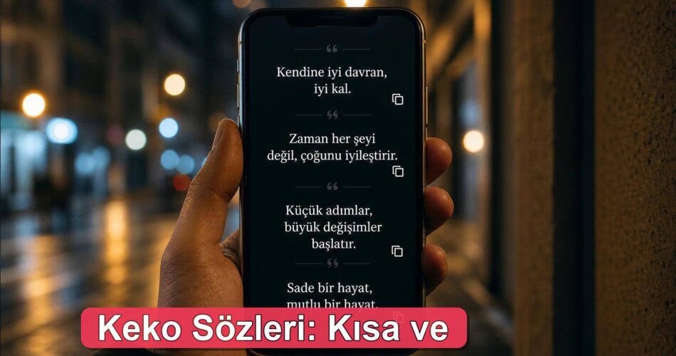 Keko Sözleri: Kısa, Ağır, Havalı ve Tırrek Sözler 1 Keko Sözleri: Kısa, Ağır, Havalı ve Tırrek Sözler