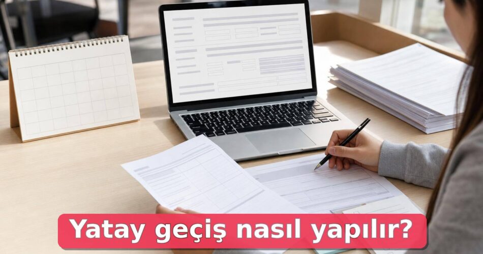 Yatay Geçiş Başvurusu Nasıl Yapılır? Ortalama, Merkezi Puan ve Belge Kontrol Rehberi 1 Yatay geçiş başvurusu için laptop yanında transkript ve belge kontrolü yapılan masa